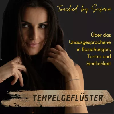 Bild: Podcast 'Tempelgeflüster' - Neue Perspektiven auf Intimität und Sinnlichkeit