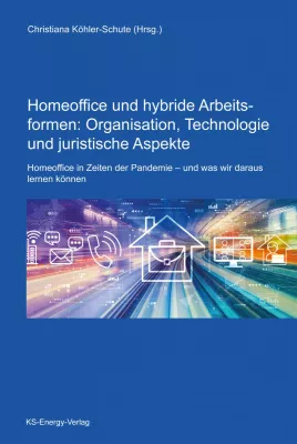 Bild: Neuerscheinung: Fachbuch zum Thema Homeoffice und hybride Arbeitsformen