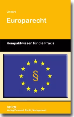Bild: Neuerscheinung: Lindart / Europarecht, eine praxisnahe Einführung
