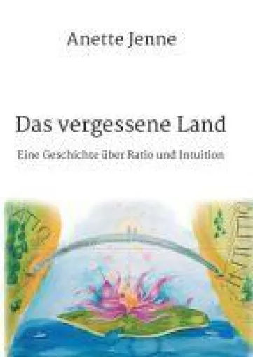 Bild: Das vergessene Land - Eine Geschichte über Ratio und Intuition