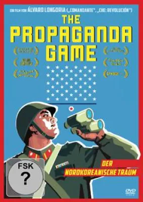 Bild: THE PROPAGANDA GAME feiert seine Deutschlandpremiere auf dem 32. Kasseler Dokfest