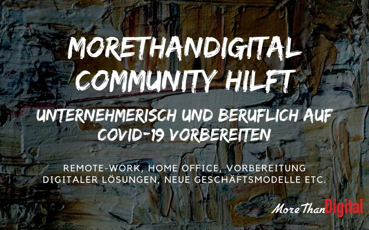Die MoreThanDigital Community hilft tausenden Unternehmern