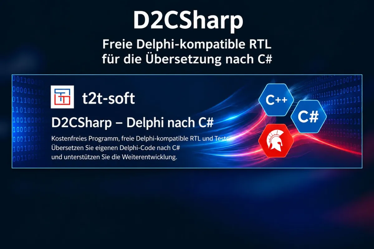D2CSharp: Freie Delphi-kompatible RTL für C# (© Dr. Detlef Meyer-Eltz / t2t-soft)