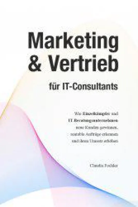 Buch Marketing und Vertrieb für IT-Consultants