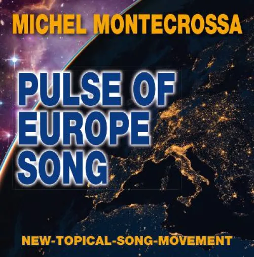 ‘Pulse of Europe Song’: Michel Montecrossa widmet neue CD der zukünftigen Entfaltung der Europäischen Union Bild: ‘Pulse of Europe Song’: Michel Montecrossa widmet neue CD der zukünftigen Entfaltung der Europäischen Union