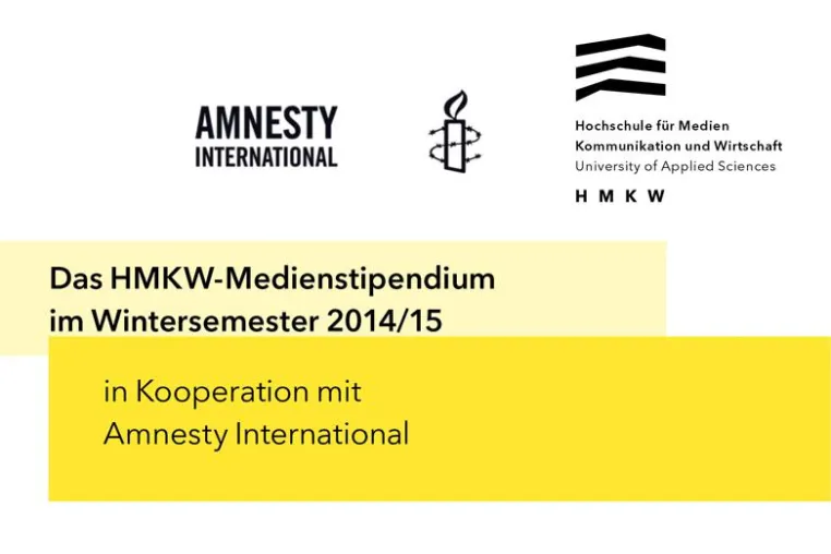 Bild: HMKW-Medienstipendium in Zusammenarbeit mit Amnesty International für das Wintersemester 14/15
