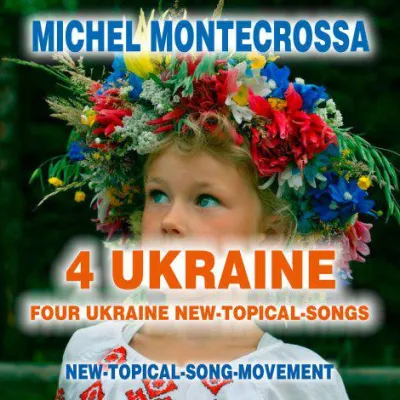 Bild: 4 UKRAINE: Michel Montecrossa's CD mit 4 Songs für die Ukraine und einer friedlichen Lösung der Krise