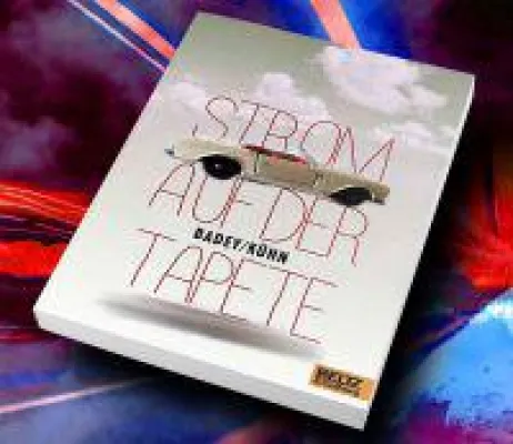 Bild: "Strom auf der Tapete": Ein impulsiver und preisgekrönter Jugendroman von Andrea Badey und Claudia Kühn