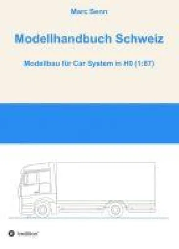 Bild: Modellhandbuch Schweiz - Ratgeber für ambitionierte Modellbauer