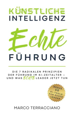Bild: Ein Buch zur richtigen Zeit - "Künstliche Intelligenz & echte Führung"