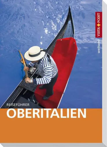 Bild: Jetzt bei VISTA POINT: Reiseführer Oberitalien mit E-Book