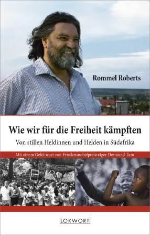 Wie wir für die Freiheit kämpften