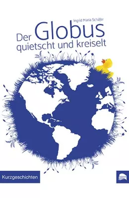 Kurzgeschichten aus aller Welt – neues Buch der Essener Übersetzerin und Auslandskorrespondentin I. M. Schäfer Bild: Kurzgeschichten aus aller Welt – neues Buch der Essener Übersetzerin und Auslandskorrespondentin I. M. Schäfer
