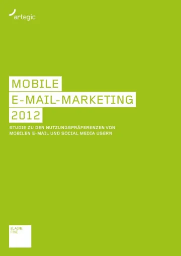 Bild: artegic Studie "Mobile E-Mail Marketing 2012" zeigt Nutzungspräferenzen mobiler E-Mail Anwender