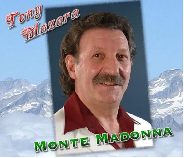 Monte Madonna – die aktuelle Single von Tony Mazara Bild: Monte Madonna – die aktuelle Single von Tony Mazara