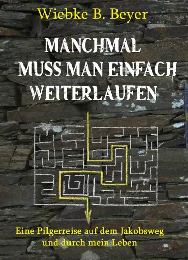 Bild: Mit Scarlett O’Hara 2300 km auf dem Jakobsweg – Buch-Neuerscheinung „Manchmal muss man einfach weiterlaufen“