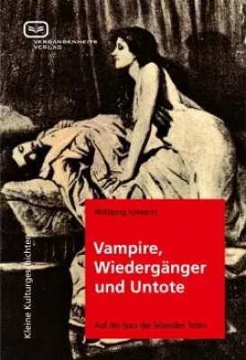 Bild: Buchneuerscheinung: Vampire, Wiedergänger und Untote
