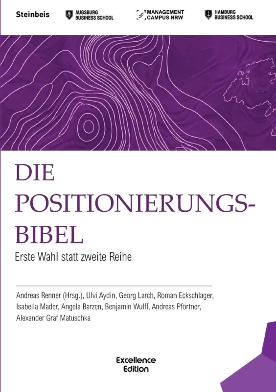 Die Positionierungsbibel ist für alle, die ihre Personal Brand stärken wollen.