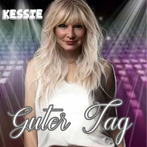 Bild: Kessie mit ihrer neuen Single:  Guter Tag