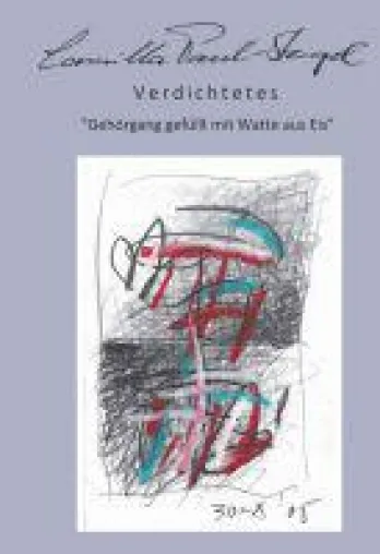 Bild: Verdichtetes - Gedichte entblättern ein ganz eigenes lyrisches Universum