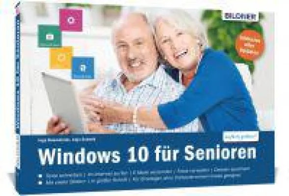 Bild: Windows 10 für Senioren - leicht verständliches Lernbuch für PC-Einsteiger, komplett in Farbe