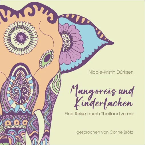 Bild: Reisetagebuch „Mangoreis und Kinderlachen“ erscheint als Hörbuch im Tuschel-Verlag
