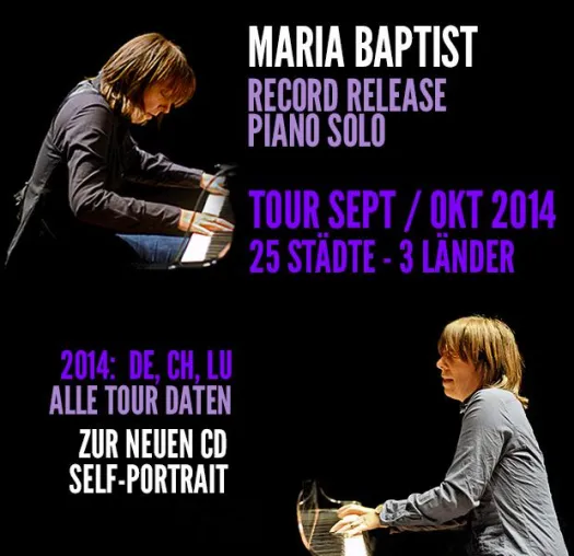 25 Konzerte in 3 Ländern: Die Tourdaten zum neuen Piano Solo Album von Maria Baptist stehen fest. Bild: 25 Konzerte in 3 Ländern: Die Tourdaten zum neuen Piano Solo Album von Maria Baptist stehen fest.