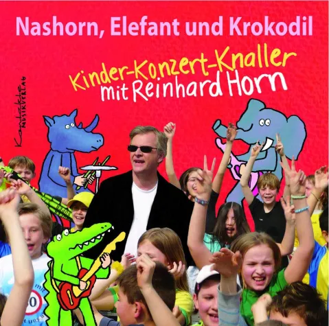 Die Kinder-Konzert-CD von und mit Reinhard Horn Bild: Die Kinder-Konzert-CD von und mit Reinhard Horn