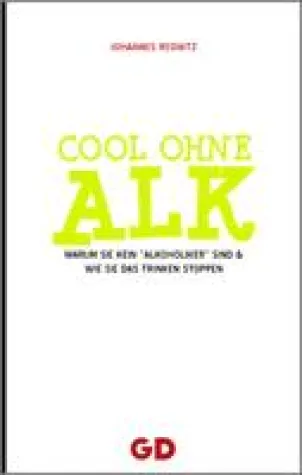 Bild: Jeden Abend ein Glas Wein? oder - "Cool ohne Alk" – Wer es liest und warum