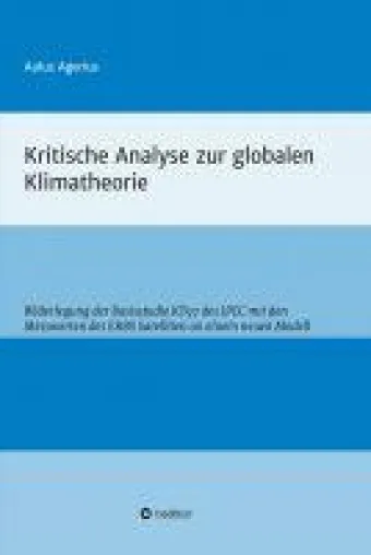 Bild: Kritische Analyse zur globalen Klimatheorie - Eine Widerlegung der Basisstudie KT97 des IPCC