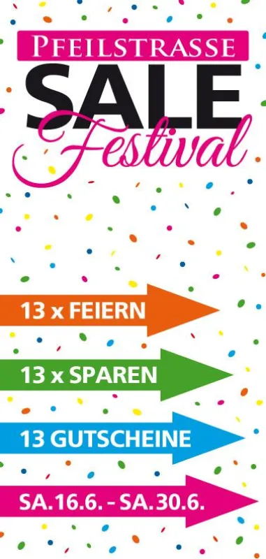 Es ist soweit - die Pfeilstrasse lädt wieder ein! SALE-Festival Sa. 16.06. - Sa. 30.06.