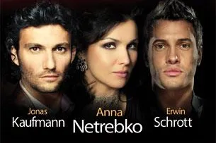Bild: Anna Netrebko, Erwin Schrott & Jonas Kaufmann - Tickets erhältlich bei Ticketmaster