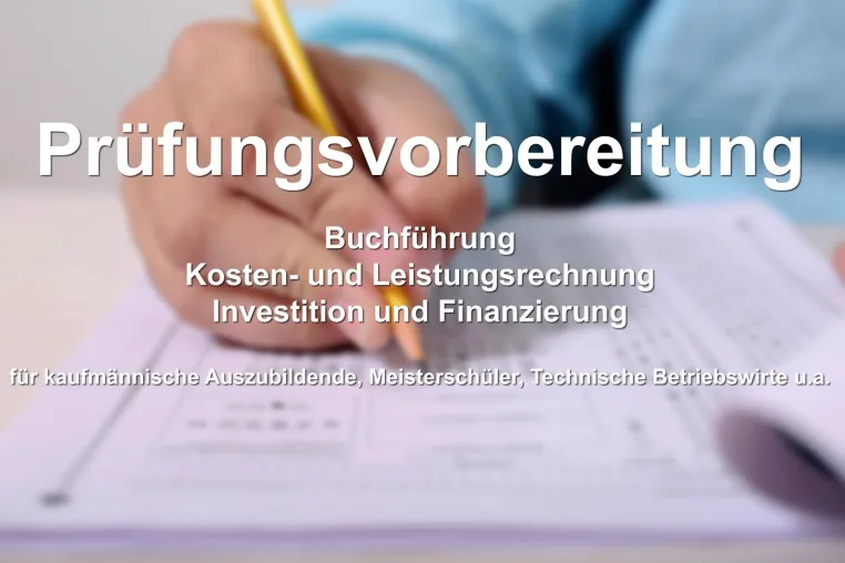Prüfungsvorbereitung für IHK- und HWK-Lehrgänge Bild: Prüfungsvorbereitung für IHK- und HWK-Lehrgänge