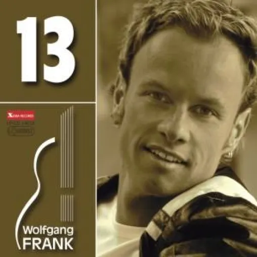 Wolfgang Frank - Das neue Album "13" Bild: Wolfgang Frank - Das neue Album "13"