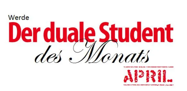 Bild: Der duale Student des Monats April