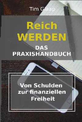 Bild: Leserunde bei Lovelybooks mit Tim Glaap und seinem neuem Buch „Reich werden – Das Praxishandbuch“