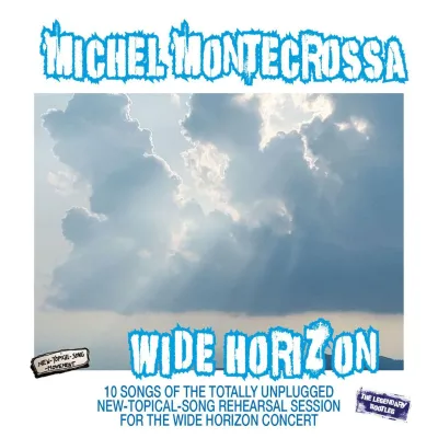 Michel Montecrossa‘s Unplugged Album & Film ‘WIDE HORIZON’: Pilger-Lieder für den Spirit von Klarheit & Licht Bild: Michel Montecrossa‘s Unplugged Album & Film ‘WIDE HORIZON’: Pilger-Lieder für den Spirit von Klarheit & Licht