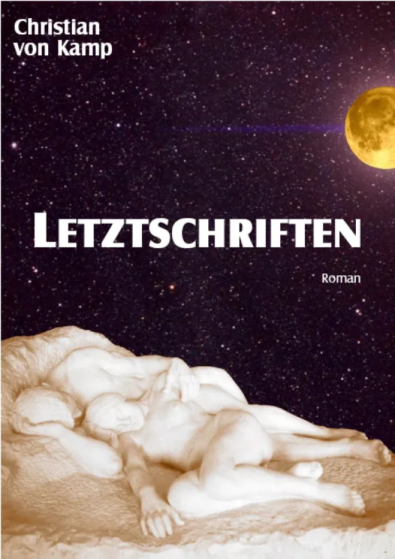 Letztschriften - der neue utopische Roman