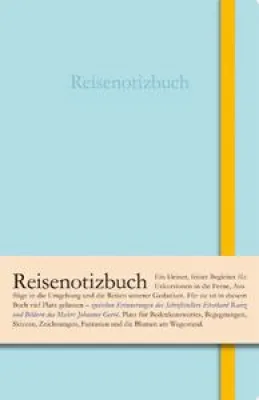 Bild: Das Reisenotizbuch - der persönliche Reisebegleiter