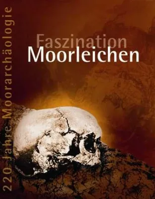 Moorleichen als Fenster in die Vergangenheit - Spannende Neuerscheinung im Verlag Philipp von Zabern Bild: Moorleichen als Fenster in die Vergangenheit - Spannende Neuerscheinung im Verlag Philipp von Zabern