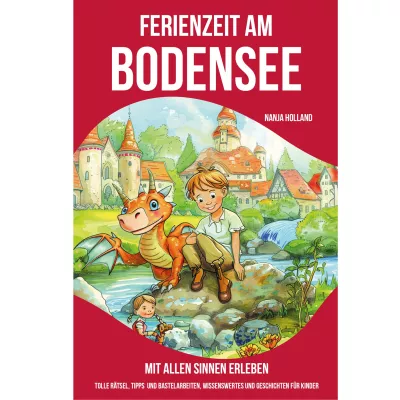 Bild: Kinderbuch: Ferienzeit am Bodensee – mit allen Sinnen erleben