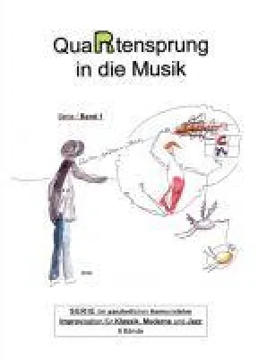 Bild: QuaRtensprung in die Musik - Improvisation für Klassik, Moderne und Jazz, Band 1