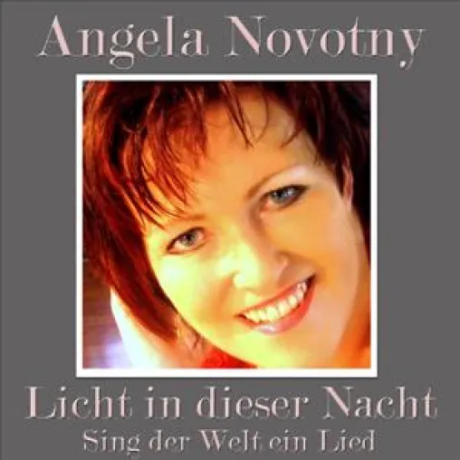 Angela Novotny - Licht in dieser Nacht Bild: Angela Novotny - Licht in dieser Nacht