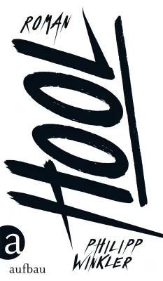 Bild: Rezension: "Hool" – Philipp Winkler