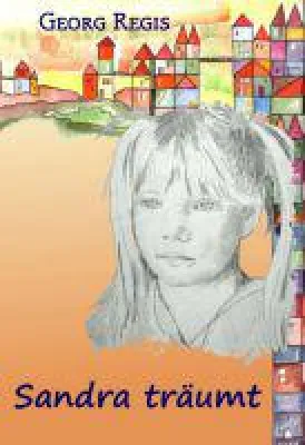 Sandra träumt - faszinierende Abenteuer in fremden Welten Bild: Sandra träumt - faszinierende Abenteuer in fremden Welten