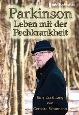 Bild: Buch: Morbus Parkinson, Leben mit der Pechkrankheit von Gerhard Schumann