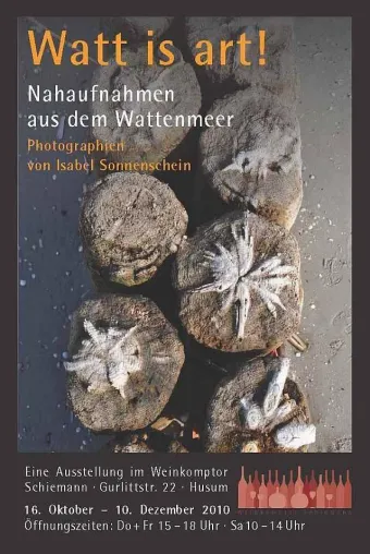 Ausstellung Watt ist art - Nahaufnahmen aus dem Wattenmeer Bild: Ausstellung Watt ist art - Nahaufnahmen aus dem Wattenmeer