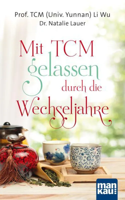 Buchcover: Mit TCM gelassen durch die Wechseljahre