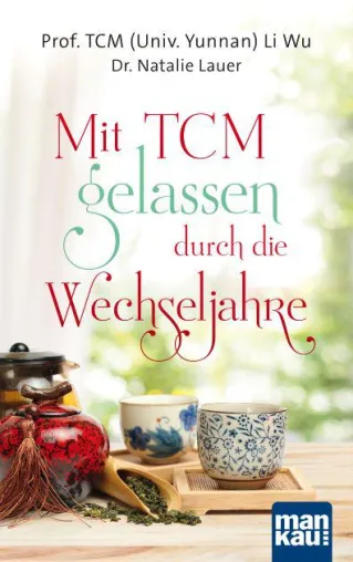 Bild: Mit TCM gelassen durch die Wechseljahre