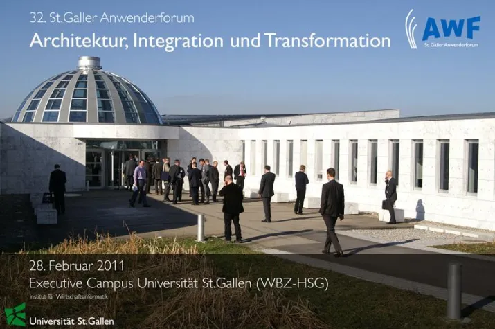 Bild: 32. St. Galler Anwenderforum: Unternehmensarchitektur, Integration und Transformation, 28. Februar 2011